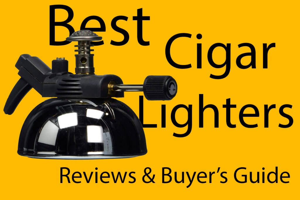 5 Best Cigar Lighters For Everyone Here is Expert View